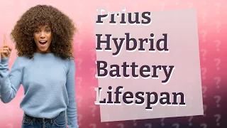 How Long Can My Prius Hybrid Battery Last?