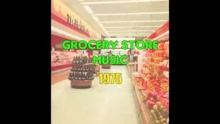 Sounds For The Supermarket 3 (1975) - Grocery Store Music