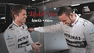 lewis hamilton + nico rosberg | hold on