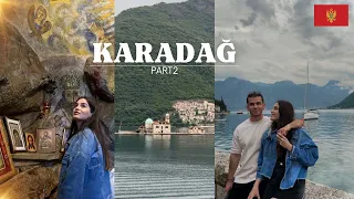 Vizesiz Ülke KARADAĞ Part2|Perast, Porto Montenegro,Stara Varos, Budva Tivat Kotor|Dajbabe Manastırı