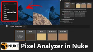 Nuke tutorial || Pixel Analyzer || Color analysis tools || Tools for Color matching