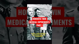 The HORRIFIC Twin experiments of Auschwitz #history