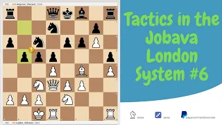 Tactics in the Jobava London System you should know #6 Lubbe vs Keymer