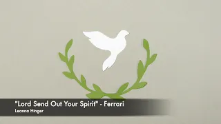 Psalm 104 "Lord Send Out Your Spirit"- Ferrari