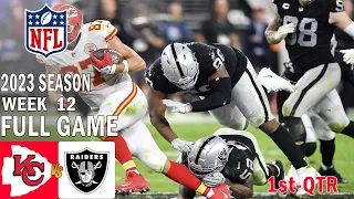 Kansas City Chiefs vs Las Vegas Raiders Week FULL GAME 1st 12 11/26/23 | NFL Highlights Today