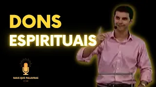 DONS ESPIRITUAIS - Pr Marcelo Ferreira