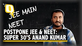 'JEE, NEET More Important or Health?' Asks Super 30’s Anand Kumar | The Quint