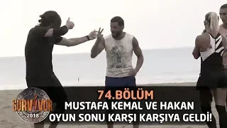 Mustafa Kemal ve Hakan oyun sonu karşı karşıya geldi! | 74. Bölüm | Survivor 2018