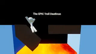 The Epic Troll Deathrun TUTORIAL