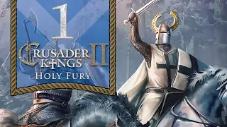 Saintly Scots - Let's Play Crusader Kings 2: Holy Fury - 1