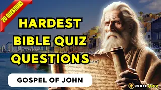 GOSPEL OF JOHN QUIZ (4K) - 35 BIBLE QUESTIONS TO TEST YOUR BIBLE KNOWLEDGE - Bible Quiz Channel