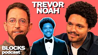 Trevor Noah | Blocks Podcast w/ Neal Brennan