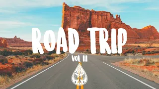 Road Trip 🚐 - An Indie/Pop/Rock Playlist | Vol. 3