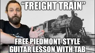 “Freight Train - Free Piedmont Style Guitar Lesson With Tab