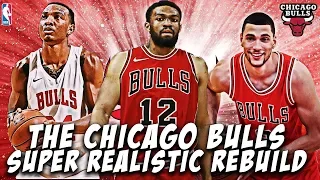 Fixing The Franchise! Chicago Bulls Super Realistic Rebuild! NBA 2K19 My League