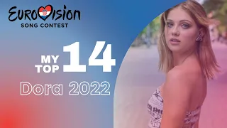 🇭🇷 Dora 2022 | My Top 14