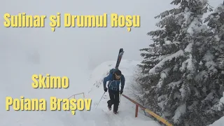 Schi de tură în Poiana Brașov | Sulinar și Drumul Roșu