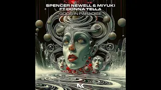 Spencer Newell & Miyuki Feat. Donna Tella - Gods In Paradise