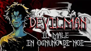 Devilman - Il male dentro ognuno di noi