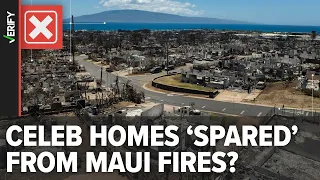 Maui fires far from celebrity homes singled out in viral posts