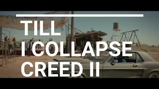 Till i Collapse Eminem Motivational Song || Creed 2