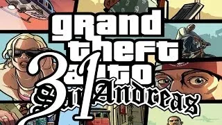 Прохождение Grand Theft Auto: San Andreas — Часть 31: Маленький городской банк