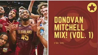 Donovan Mitchell Highlight Mix! (Vol. 1 • 2022-23 Season)