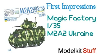 First impressions, Magic Factory, 1/35 M2A2 Ukrainian service