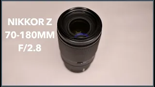 NIKKOR Z 70-180mm f/2.8 Review