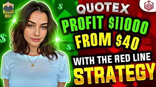 THE RED LINE STRATEGY | SECRET STRATEGY THAT MADE ME PROFIT OVER $11,000 JUST FROM $40 | 99% WINRATE