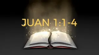 Juan 1:1-4 ( En el principio era el verbo)