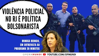 Monica Benicio: violência policial no RJ é espelho da política bolsonarista