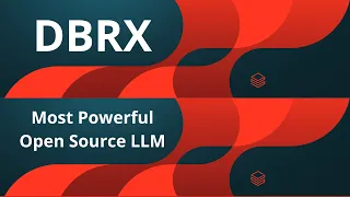 DBRX: MOST POWERFUL Open Source LLM - NEW @Databricks