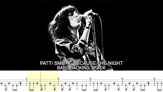 PATTI SMITH GROUP - Because the night [BASSLESS BACKING + TAB]