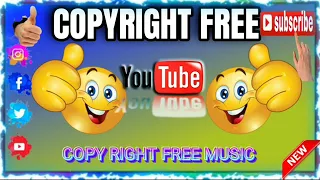 COPYRIGHT FREE COPY RIGHT FREE MUSIC