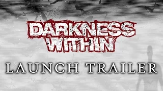 Darkness Within 1: In Pursuit of Loath Nolder - Launch Trailer