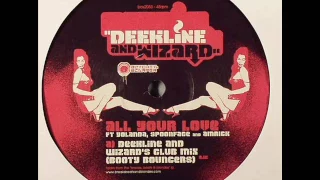 Deekline and Wizard ft Yolanda, Spoonface and Amrick - All Your Love (Deekline and Wizard Club Mix)