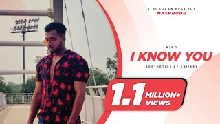 King - I Know You | The Showman Reel (Official Video) | Mashhoor Chapter 1 | Latest Hindi Songs 2019