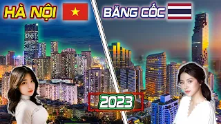 HÀ NỘI VS BANGKOK | KHOẢNG CÁCH CÓ CÒN XA ?? ( Phân tích và so sánh)