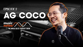 AG COCO - Music Notes Podcast EP 2