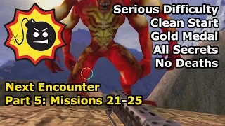 Serious Sam: Next Encounter - Part 5: Missions 21-25 (Serious 100%)