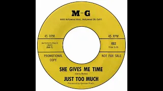 Just Too Much - She Gives Me Time