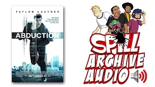 'Abduction' Spill Audio Review