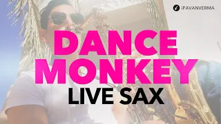 Dance Monkey - Tones & I (Cover) Live Sax