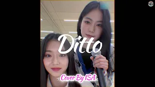 NewJeans(뉴진스) - 'Ditto' COVER BY ISA