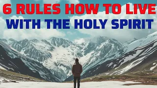WATCH! 6 RULES Of A Person With The Holy Spirit. Christian Motivation