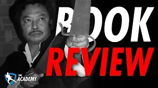 Look Beyond the Pointing Finger: The Combat Philosophy of Wong Shun Leung - Book Review