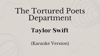 The Tortured Poets Department - Taylor Swift (Karaoke Version)