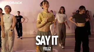 Ebz the Artist - Say It | YELLZ Choreography