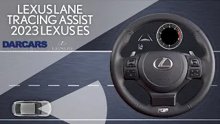 How to Use Lane Tracing Assist on the 2023 Lexus ES